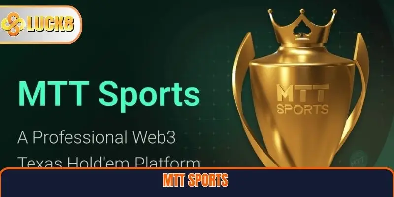 MTT Sports Tại LUCK8 – Nền Tảng Thông Tin Thể Thao Uy Tín Và Toàn Diện 1 MTT Sports